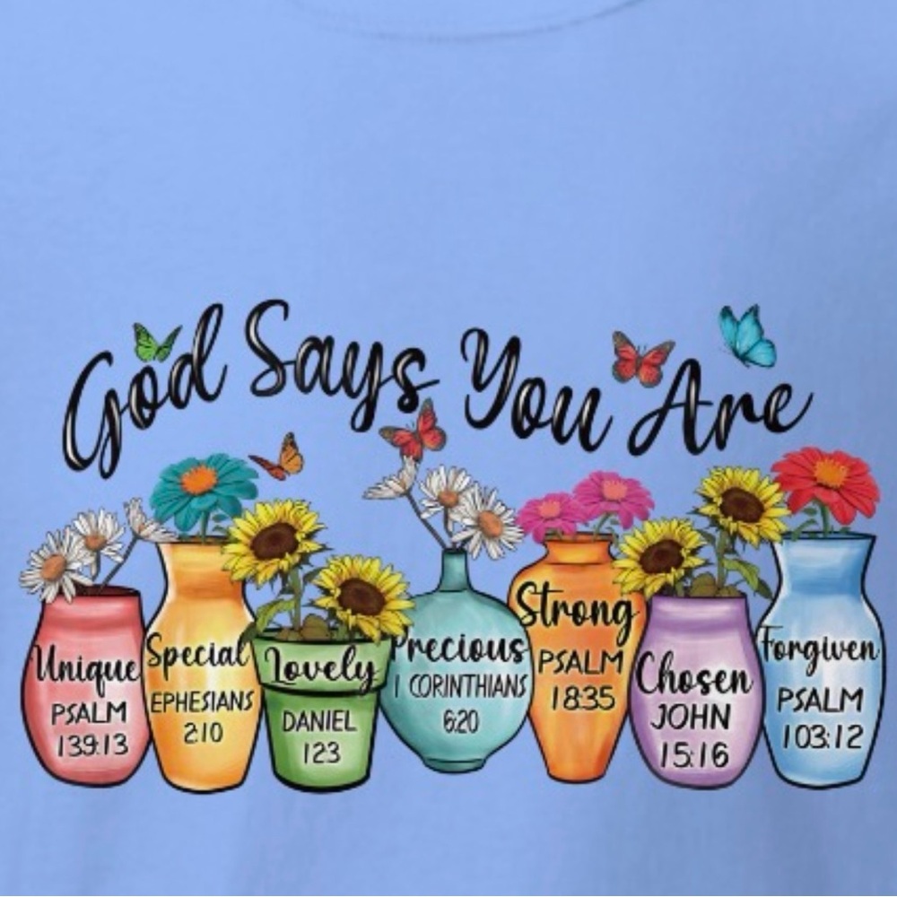 "GOD, Says You Are…" T-SHIRT-Graphic Custom By Us-One - Picture 6 of 10